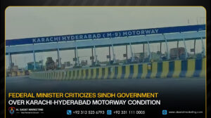 Federal Minister Criticizes Sindh Government Over Karachi-Hyderabad Motorway Condition