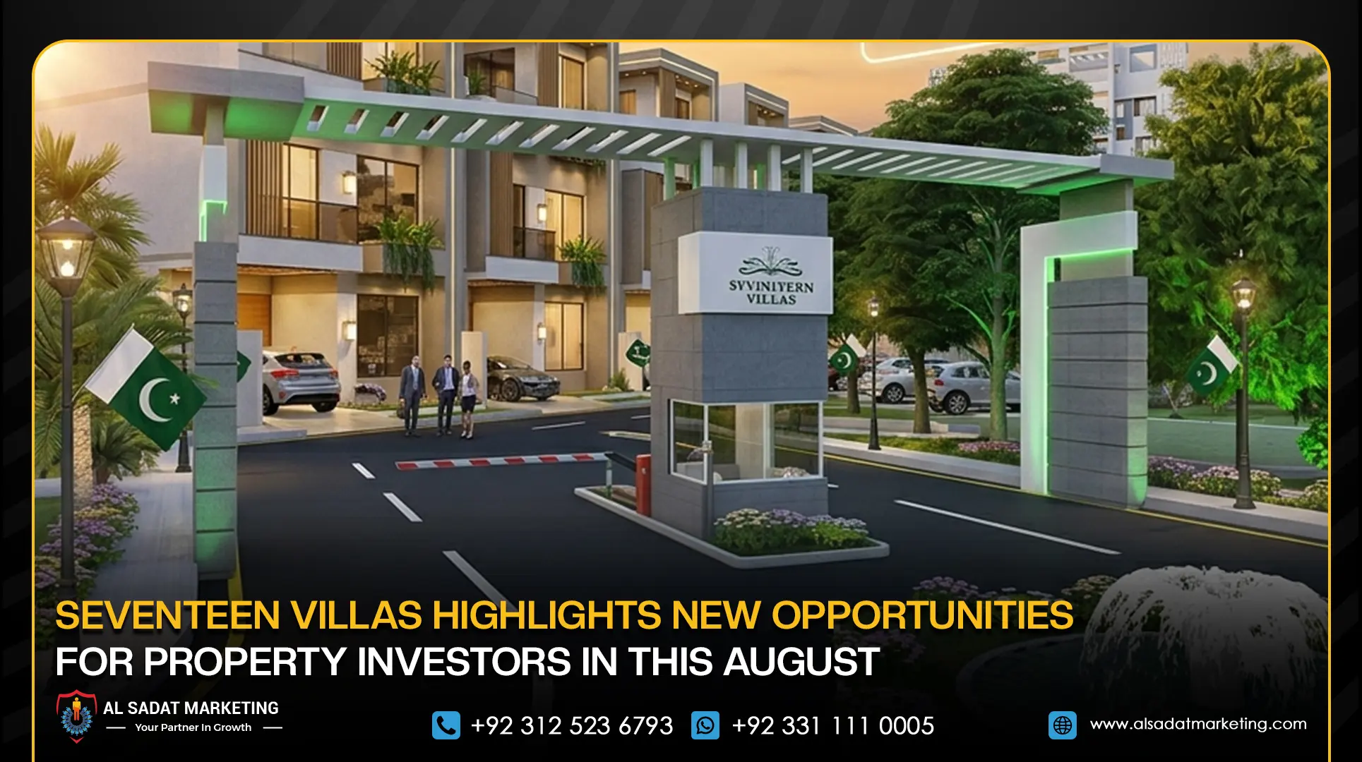 Seventeen Villas Highlights New Opportunities for Property Investors In This August