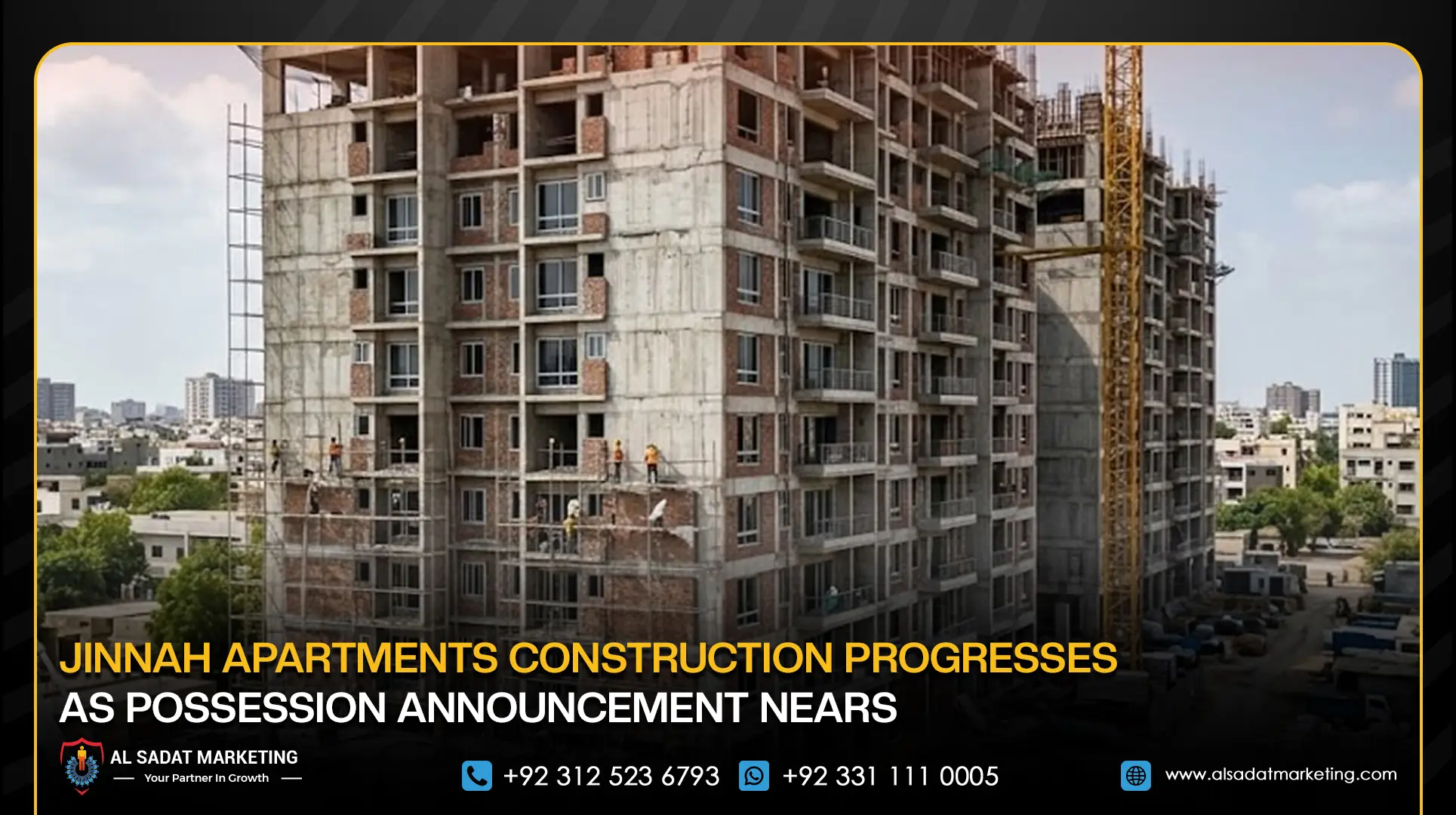 Jinnah Apartments Construction Progresses as Possession Announcement Nears