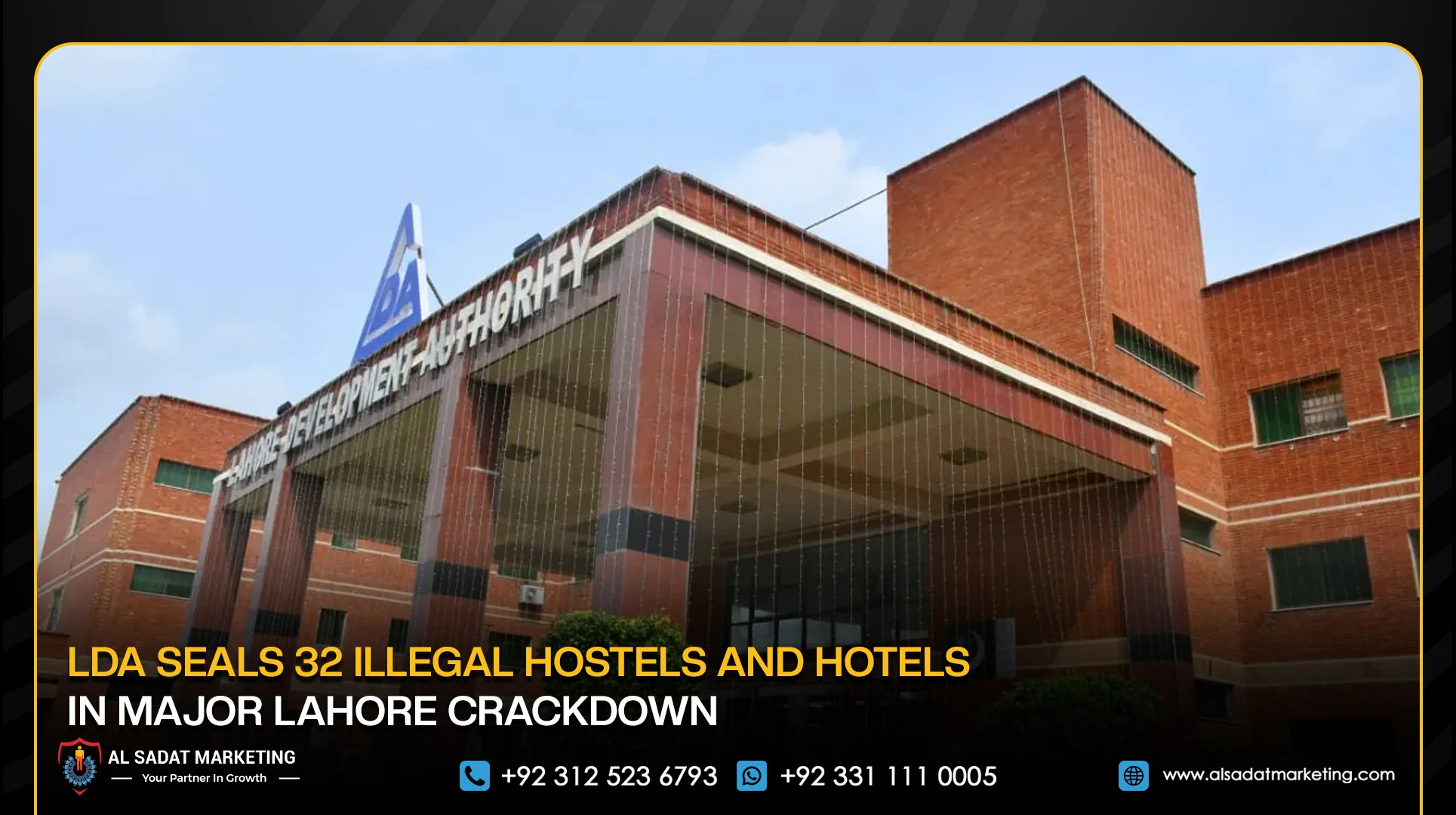 LDA Seals 32 Illegal Hostels and Hotels in Major Lahore Crackdown