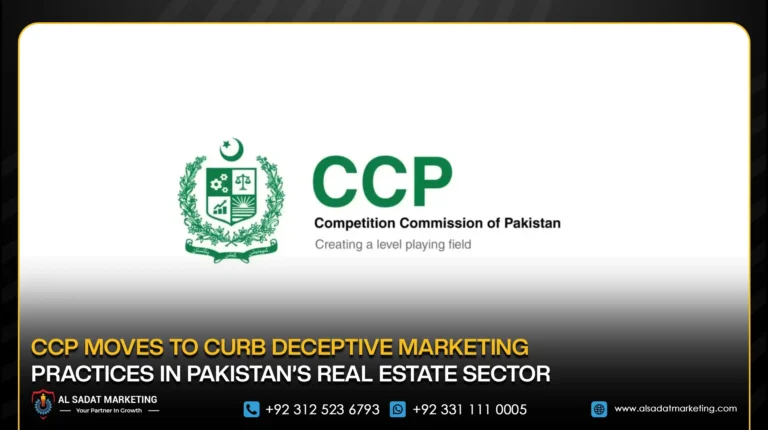 CCP Moves to Curb Deceptive Marketing Practices in Pakistan’s Real Estate Sector