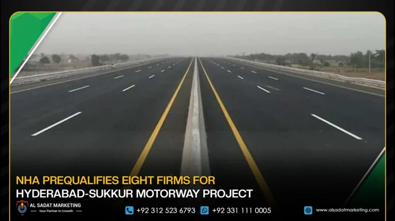 NHA Prequalifies Eight Firms for Hyderabad-Sukkur Motorway Project