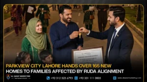 ParkView City Lahore Hands Over 165 New Homes to Families Affected by RUDA Alignment
