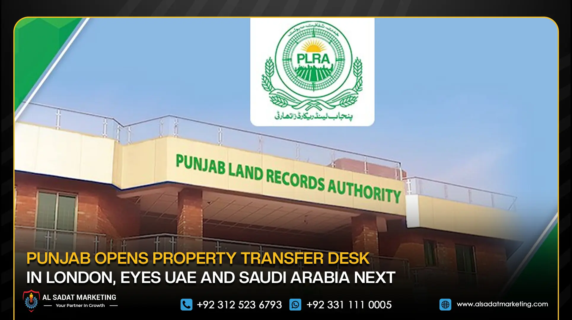 Punjab Opens Property Transfer Desk in London, Eyes UAE and Saudi Arabia Next