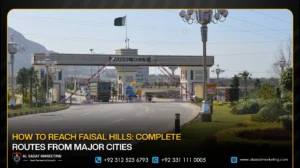 How to Reach Faisal Hills: Complete Routes From Major Cities