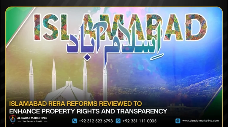 Islamabad RERA Reforms Reviewed to Enhance Property Rights and Transparency