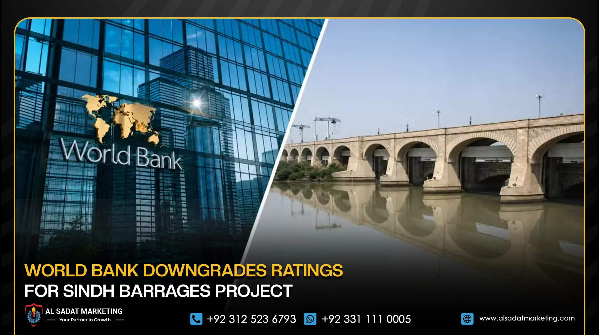 World Bank Downgrades Ratings for Sindh Barrages Project
