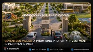 Seventeen Villas: A Promising Property Investment in Pakistan in 2026