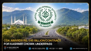 CDA Awards Rs. 1.45 Billion Contract for Kashmir Chowk Underpass