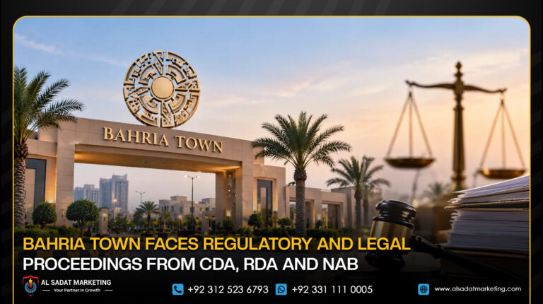 Bahria Town Faces Regulatory and Legal Proceedings From CDA, RDA and NAB