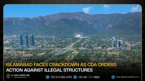 Islamabad Faces Crackdown as CDA Orders Action Against Illegal Structures