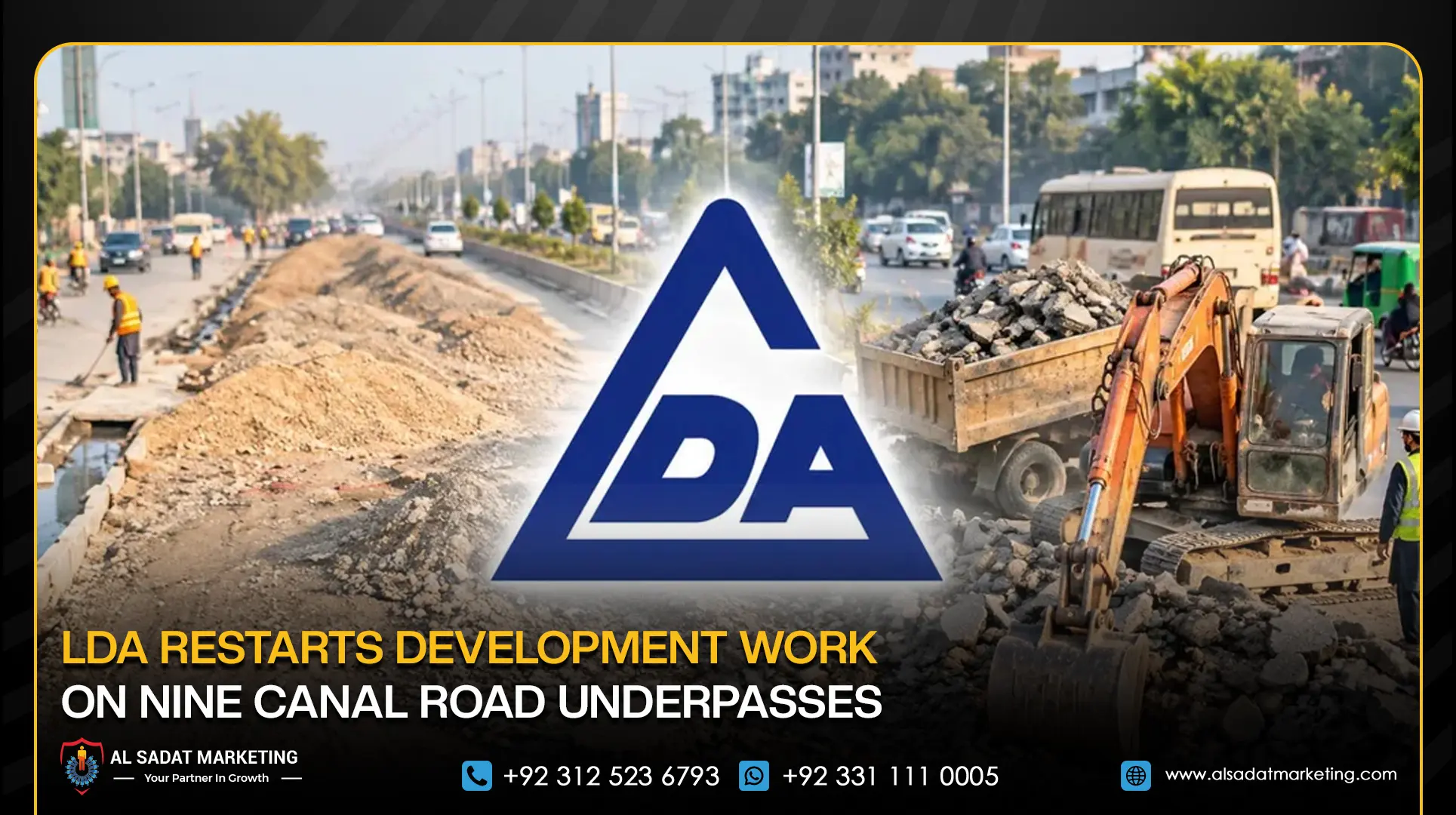 LDA Restarts Development Work on Nine Canal Road Underpasses