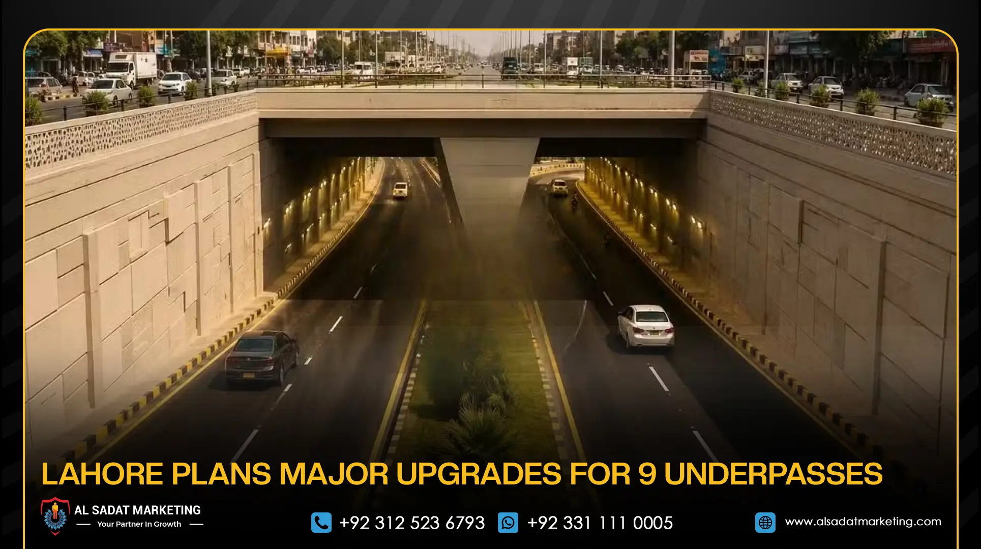 Lahore Plans Major Upgrades for 9 Underpasses
