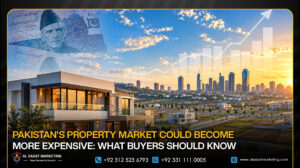 Pakistan’s Property Market Could Become More Expensive: What Buyers Should Know