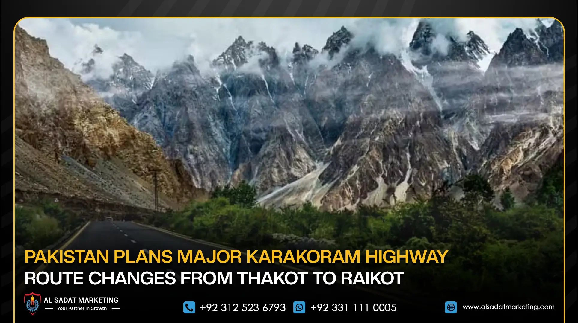 Pakistan Plans Major Karakoram Highway Route Changes from Thakot to Raikot