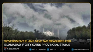 Government Plans New Tax Measures for Islamabad If City Gains Provincial Status