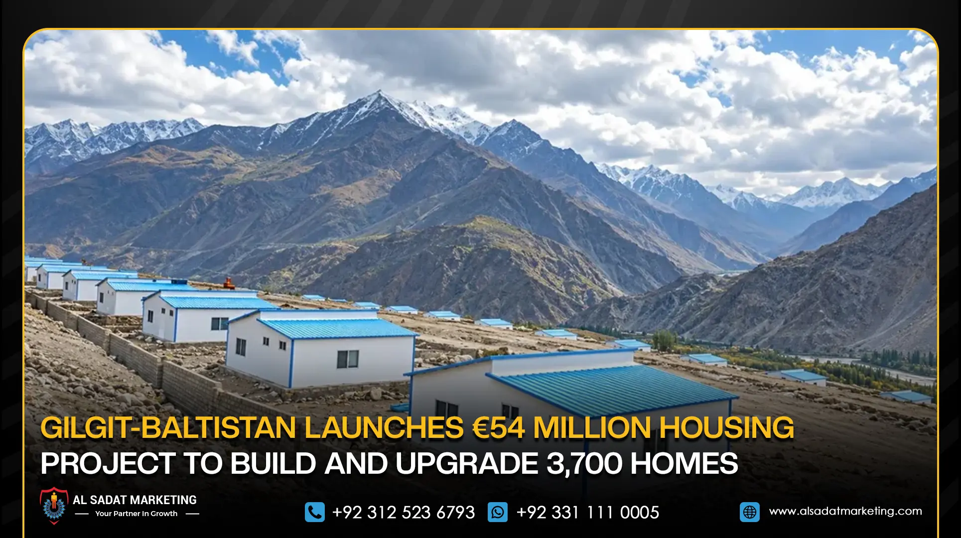 Gilgit-Baltistan Launches €54 Million Housing Project to Build and Upgrade 3,700 Homes