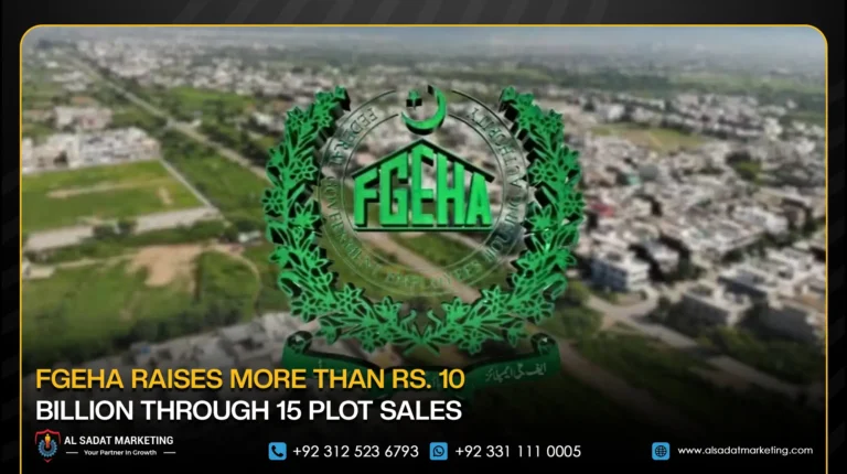 FGEHA Raises More Than Rs. 10 Billion Through 15 Plot Sales