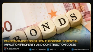 Pakistan Raises $3 Billion Eurobond: Potential Impact on Property and Construction Costs