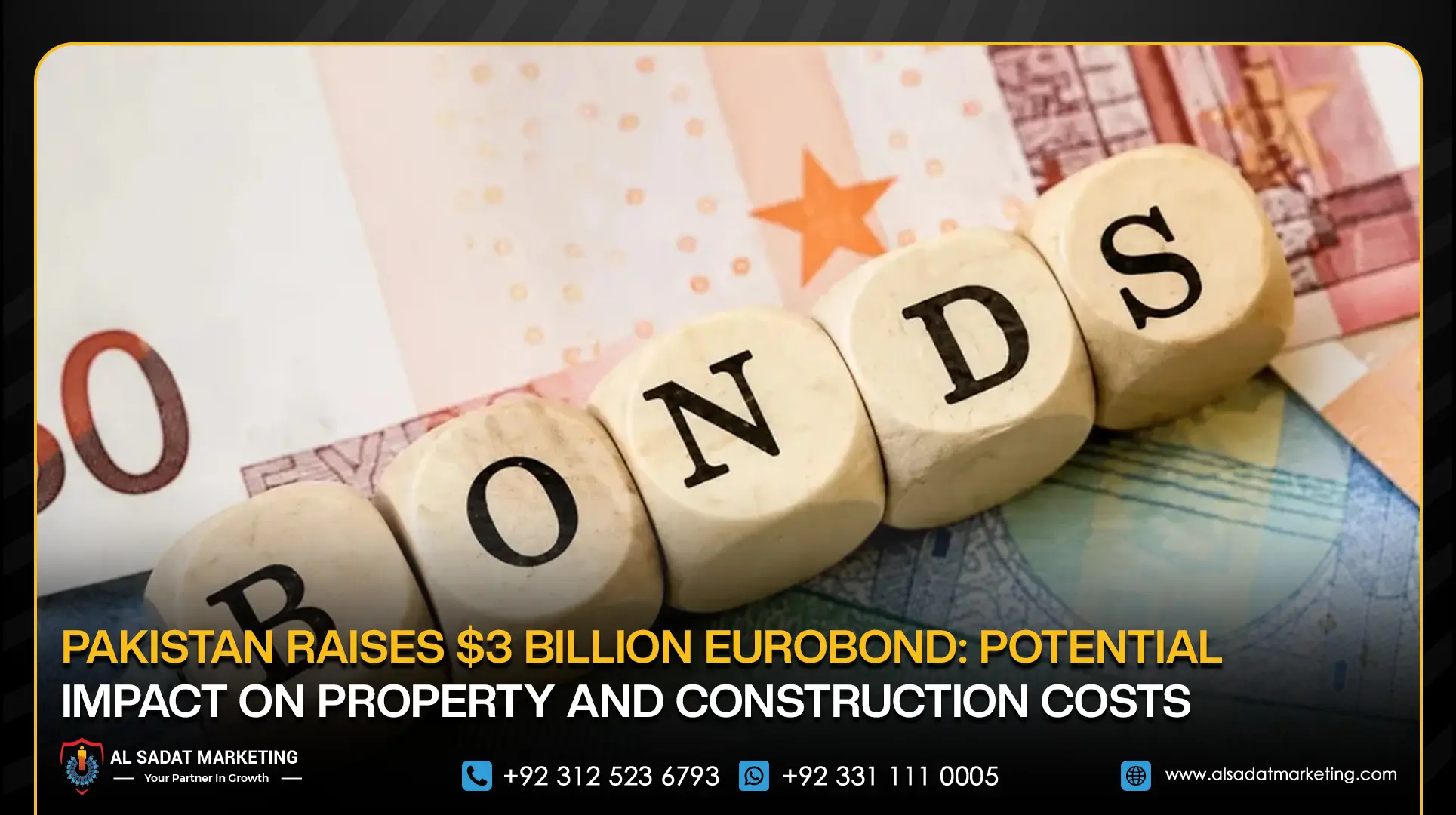 Pakistan Raises $3 Billion Eurobond: Potential Impact on Property and Construction Costs