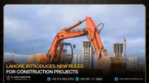 Lahore Introduces New Rules for Construction Projects