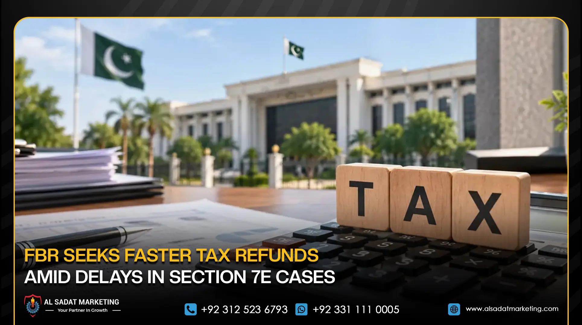 FBR Seeks Faster Tax Refunds Amid Delays in Section 7E Cases