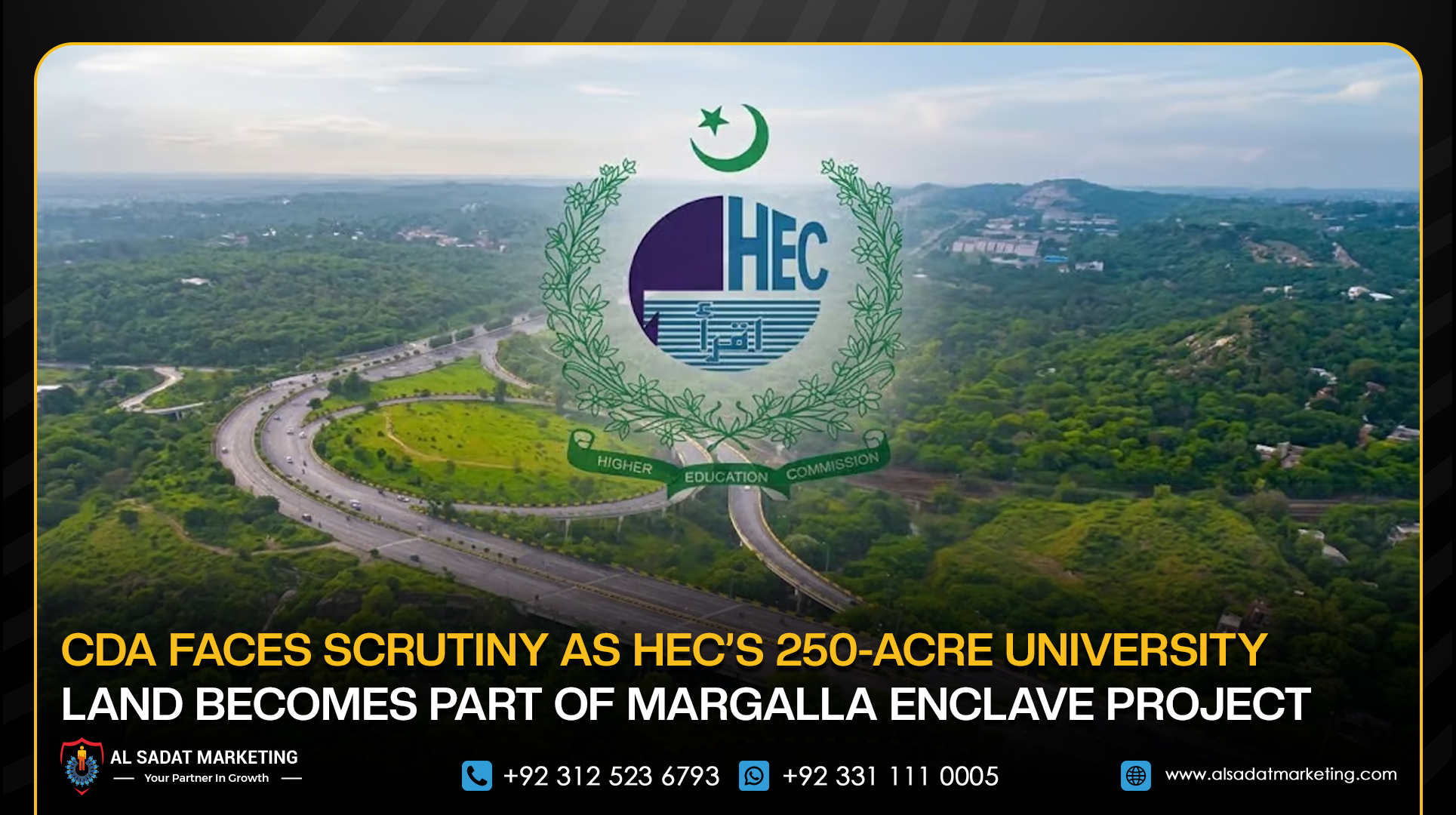 CDA Faces Scrutiny as HEC’s 250-Acre University Land Becomes Part of Margalla Enclave Project