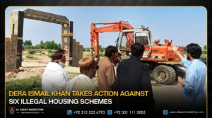 Dera Ismail Khan Takes Action Against Six Illegal Housing Schemes