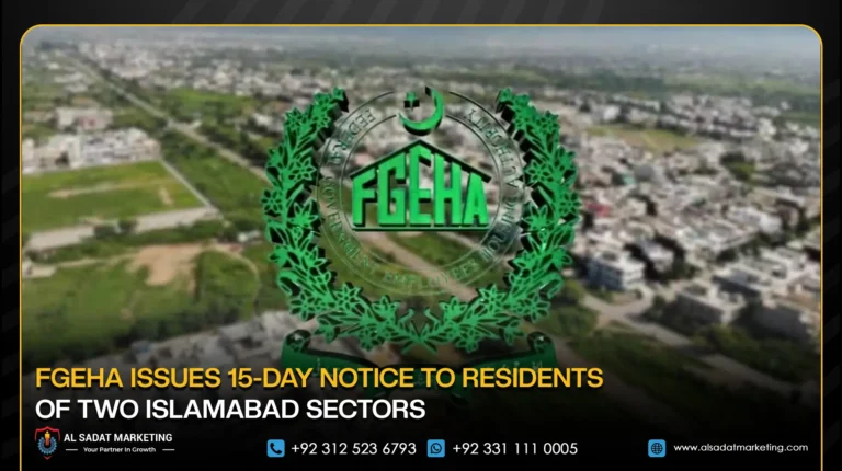 FGEHA Issues 15-Day Notice to Residents of Two Islamabad Sectors