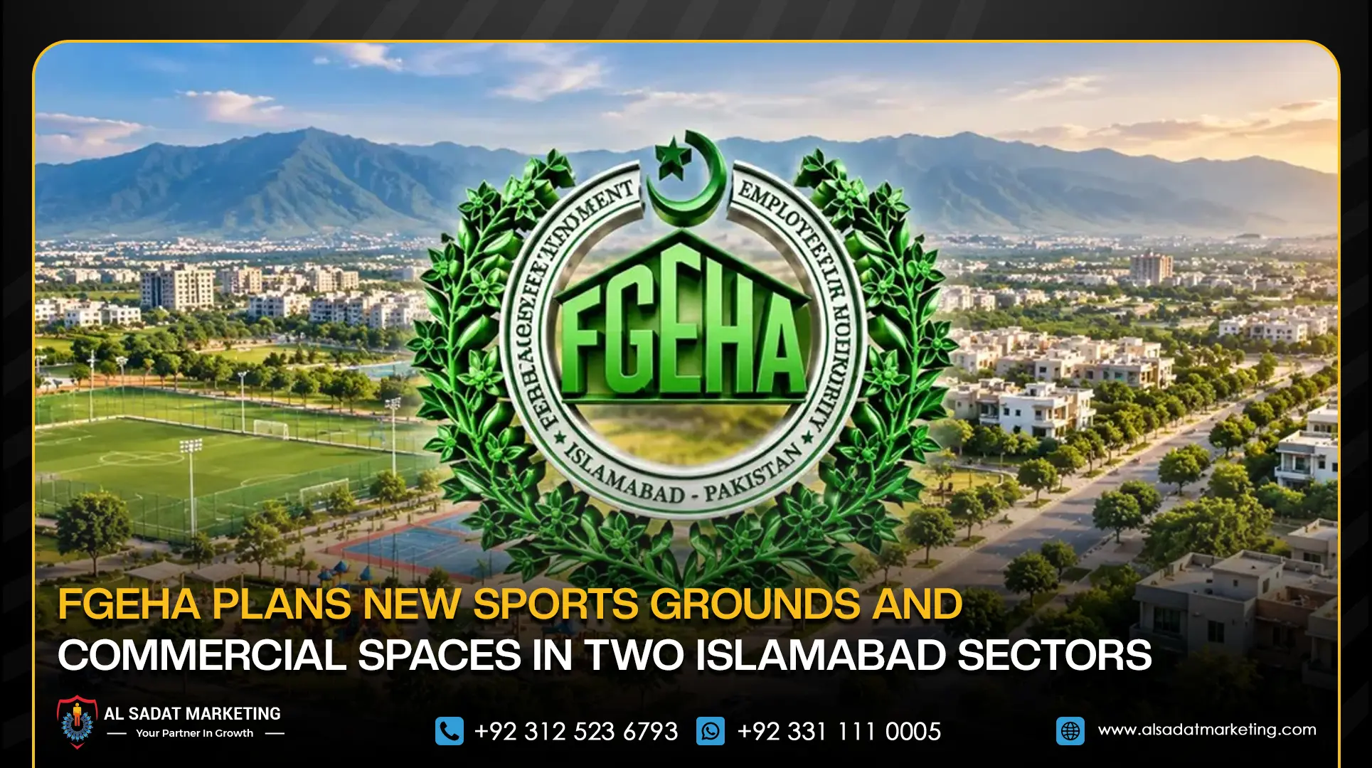 FGEHA Plans New Sports Grounds and Commercial Spaces in Two Islamabad Sectors