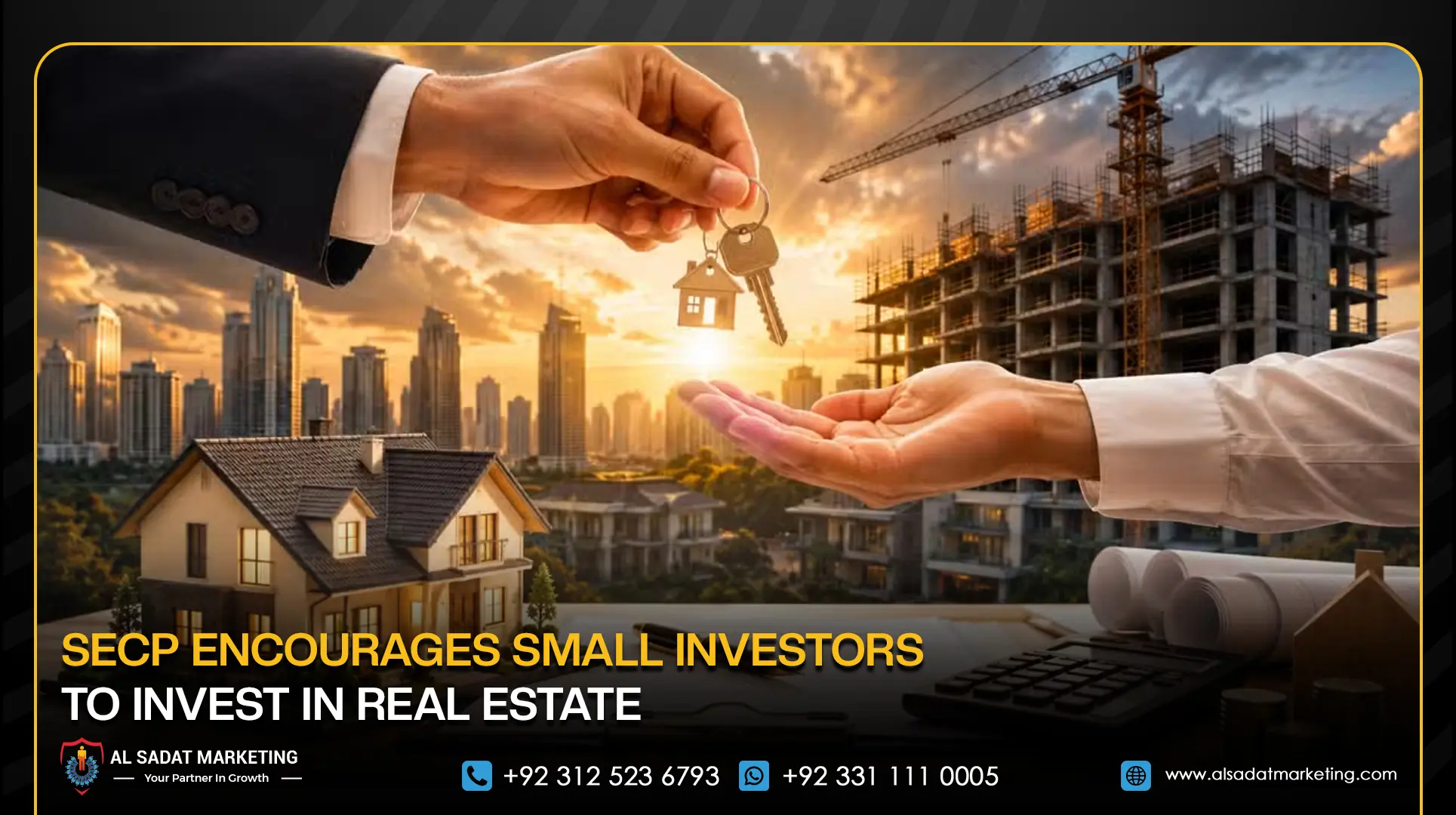 SECP Encourages Small Investors to Invest in Real Estate