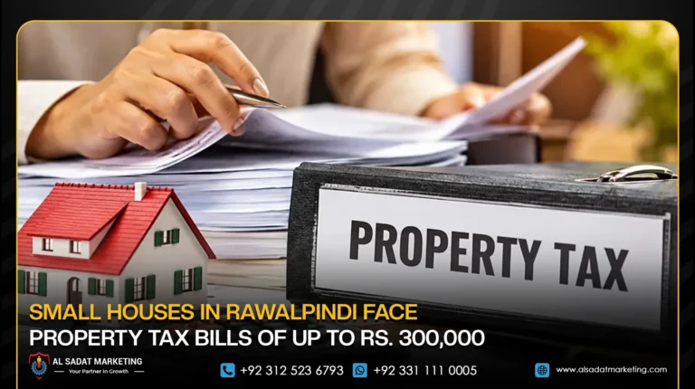 Small Houses in Rawalpindi Face Property Tax Bills of Up to Rs. 300,000
