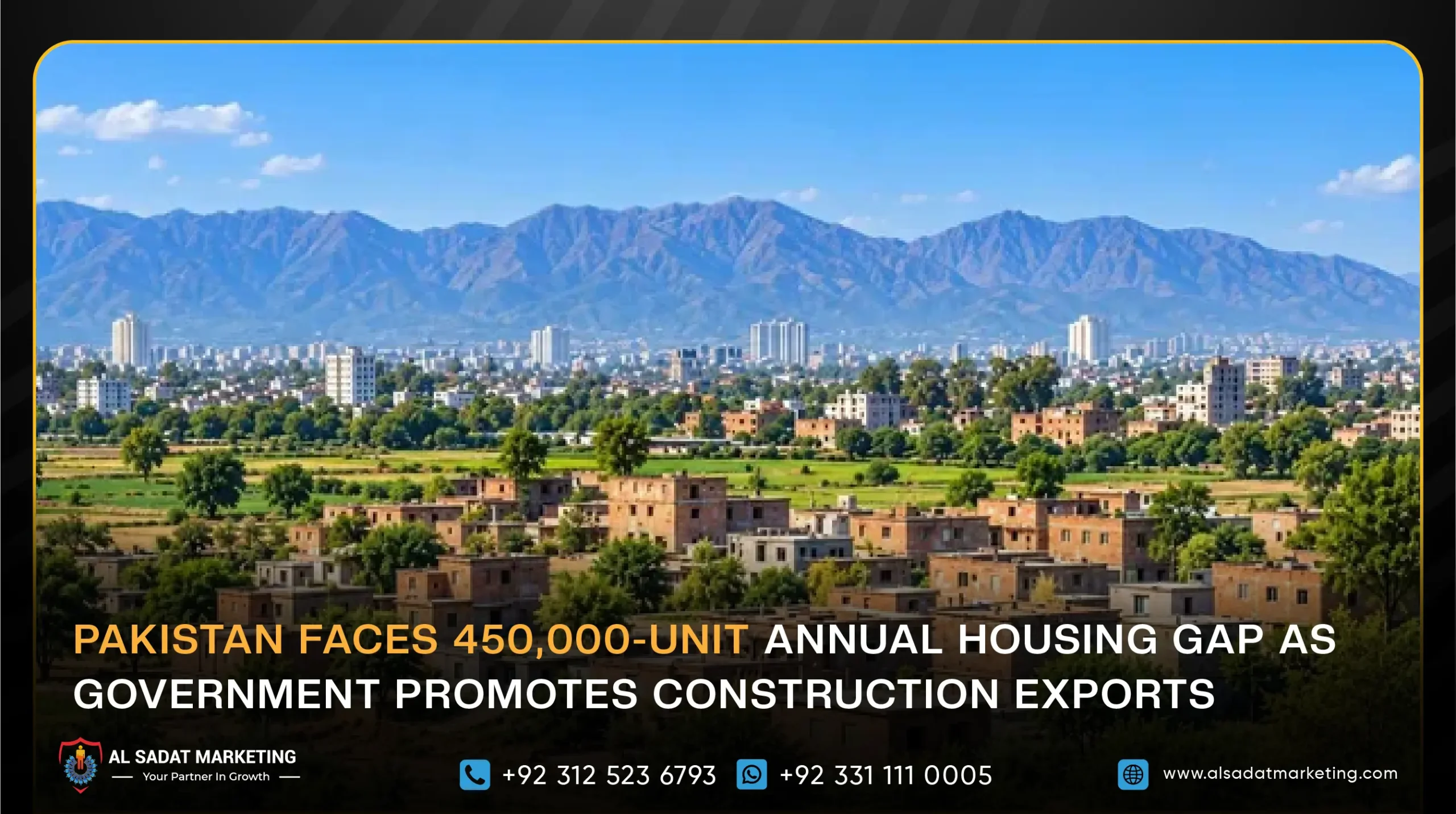Pakistan Faces 450,000-Unit Annual Housing Gap as Government Promotes Construction Exports