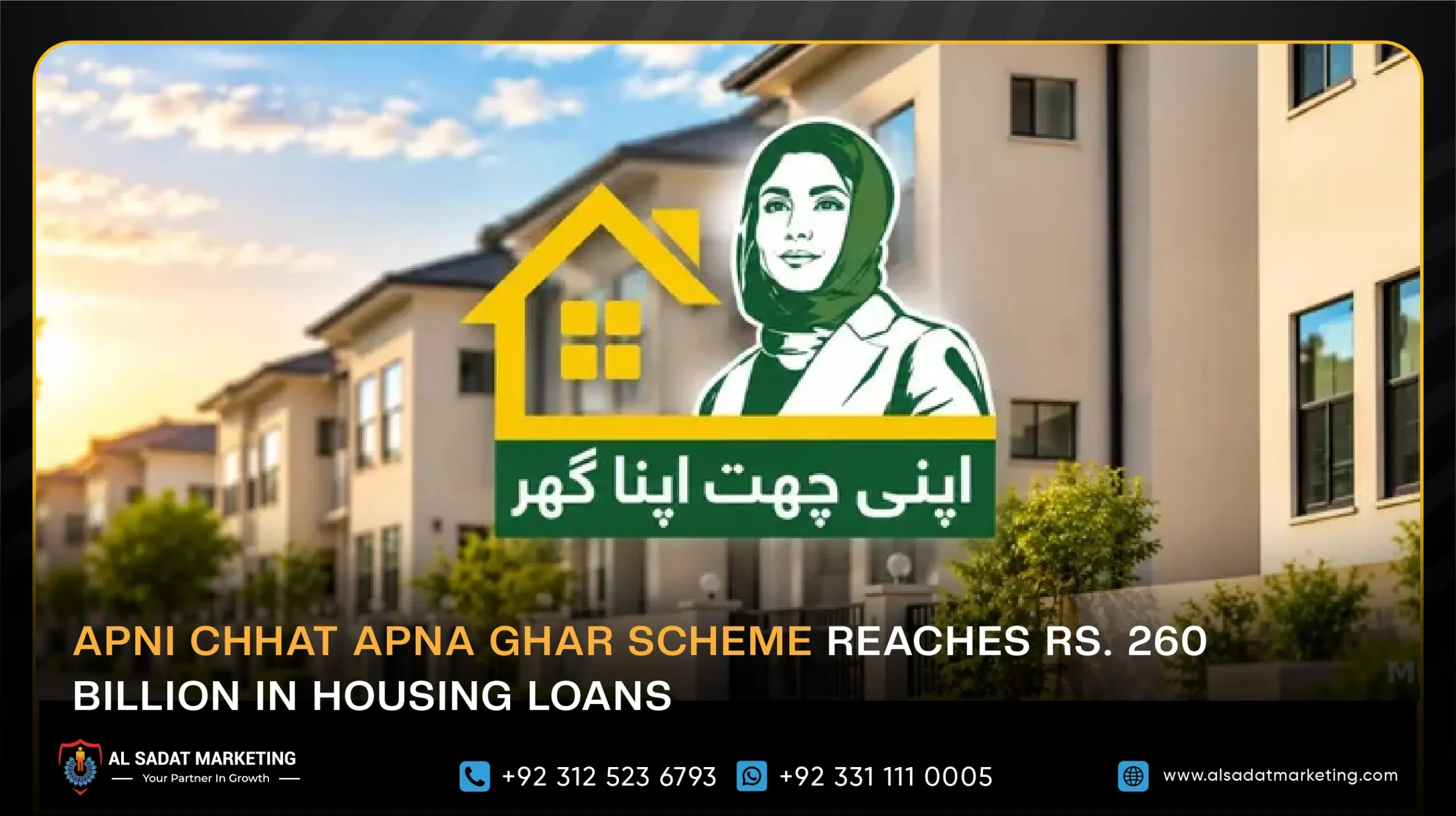 Apni Chhat Apna Ghar Scheme Reaches Rs. 260 Billion in Housing Loans