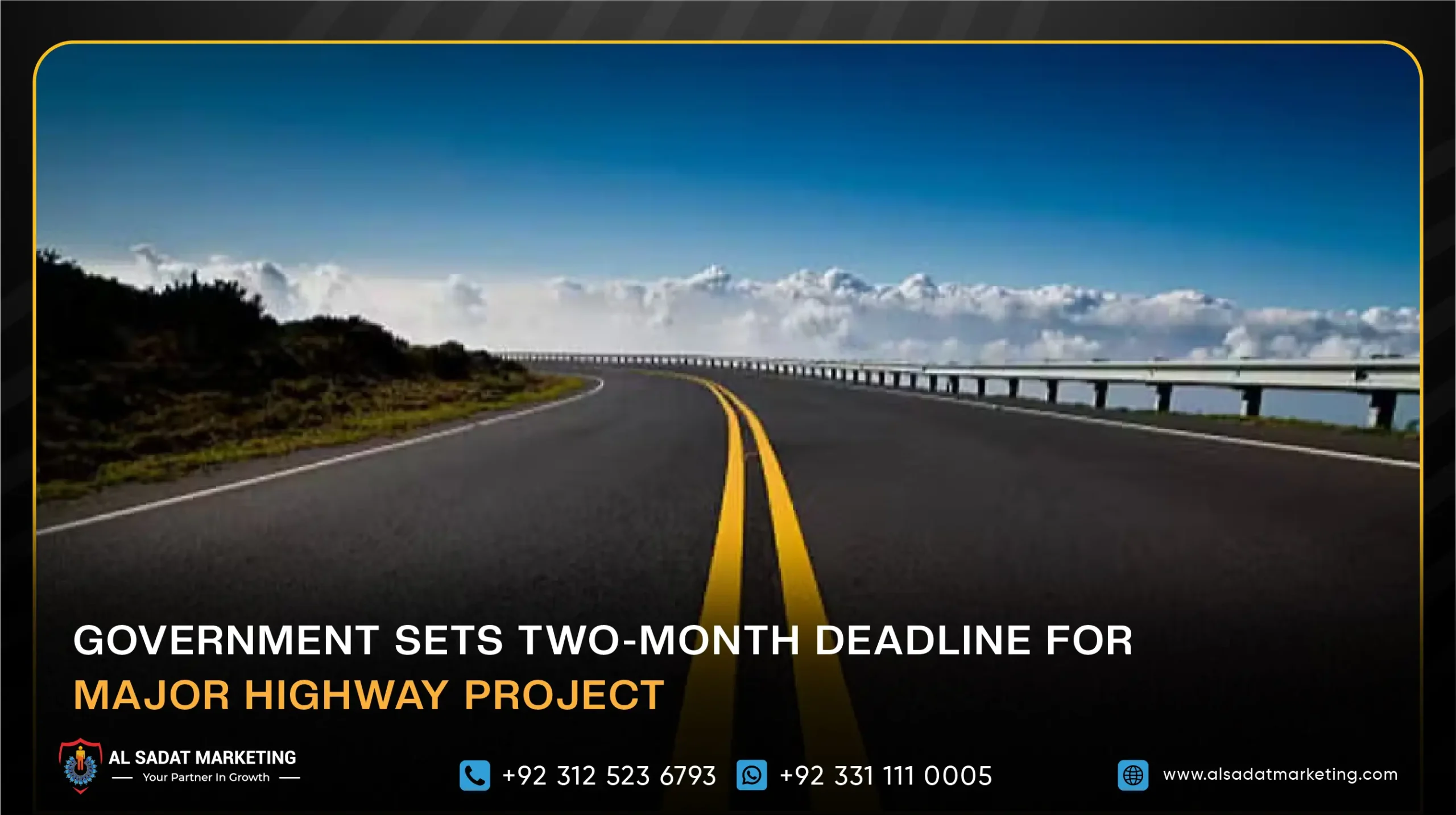 Government Sets Two-Month Deadline for Major Highway Project